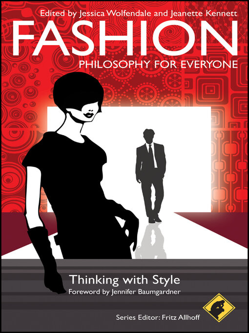 Title details for Fashion--Philosophy for Everyone by Fritz Allhoff - Available